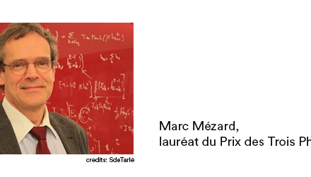 Marc Mézard, lauréat du Prix des Trois Physiciens 2021