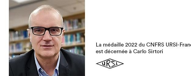 La médaille 2022 du CNFRS URSI-France est décernée à Carlo Sirtori