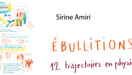 Sirine Amiri, une des 12 trajectoires en physique, dans la BD Ebullitions